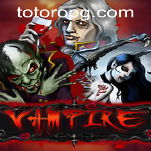 Descubra as Emoções do Jogo Vampire com a Palavra-Chave TOTOROTY